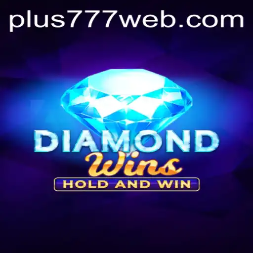 DiamondWins: A Glimmering New Experience at Plus777.COM