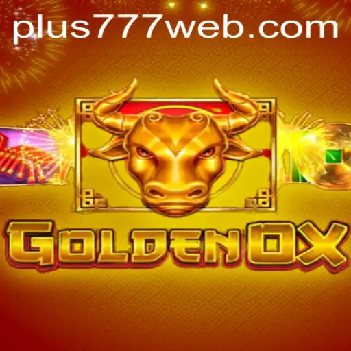 Explore the Thrilling World of GoldenOx with Plus777.COM