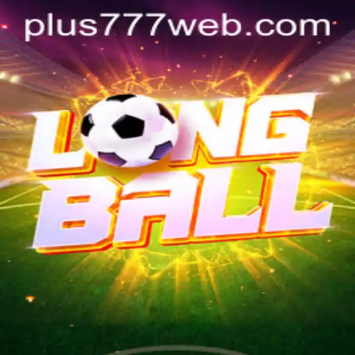 Discover the Thrill of LongBall: The Ultimate Game Experience with Plus777.COM