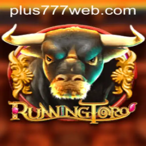 RunningToro: A Thrilling Adventure Game Enhanced by Plus777.COM